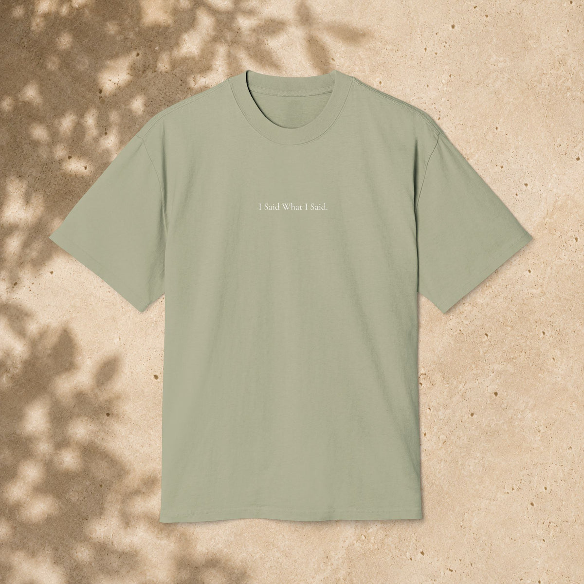 ' I Said What I Said ' - Minimalist Faded Tee