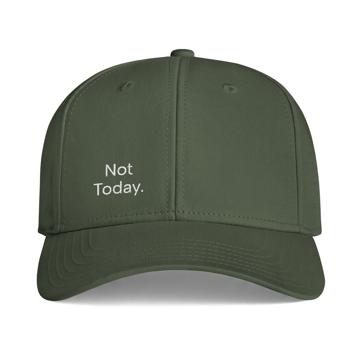 'Not Today.' - Embroidered Cap