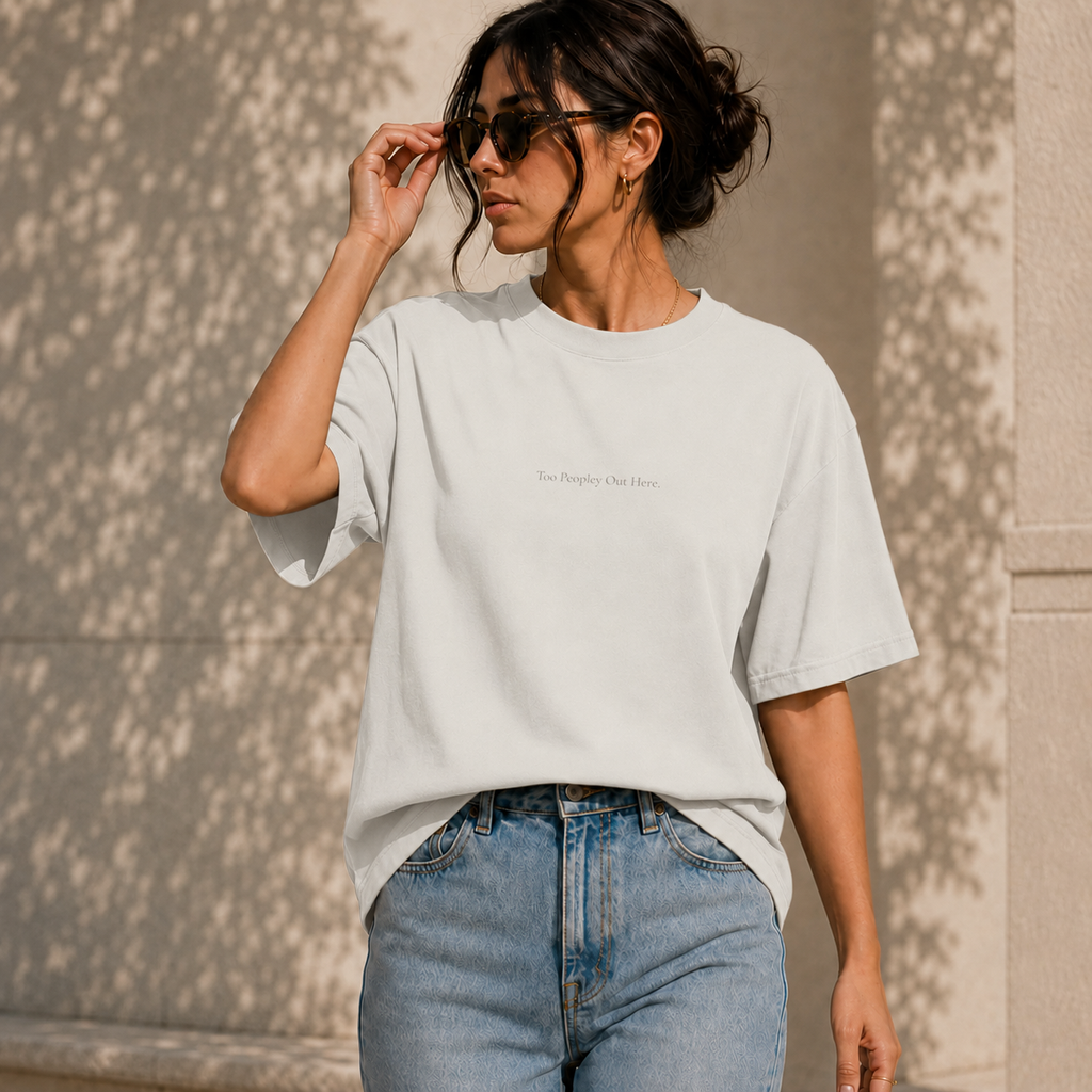 ' Too Peopley Out Here ' - Minimalist Faded Tee