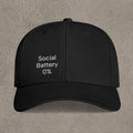 ' Social Battery 0% ' - Embroidered Cap