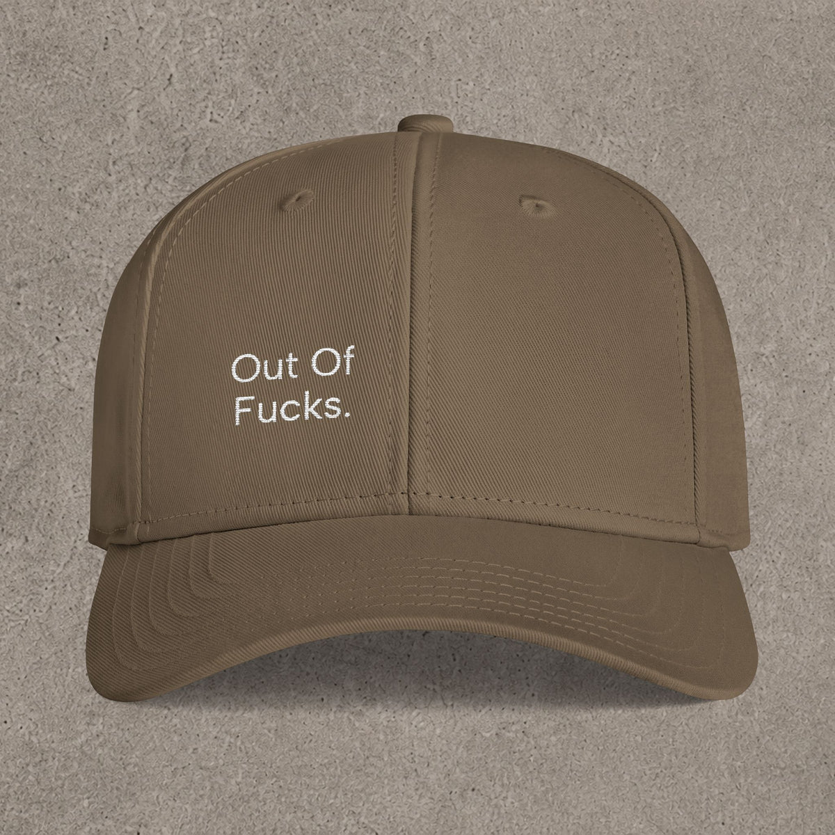 'Out Of Fucks. ' - Embroidered Cap