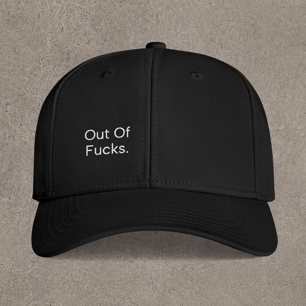 'Out Of Fucks. ' - Embroidered Cap